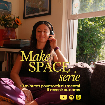 MAKE SPACE #3 - Écouter son énergie | Visualisation et Introspection cover