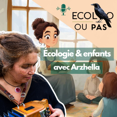 Parler d’ écologie aux enfants : récits, musique et esprit critique – Entretien avec Arzhella cover