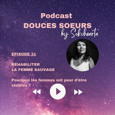 Réhabiliter la Femme Sauvage - Pourquoi les femmes ont peur d'être visibles cover