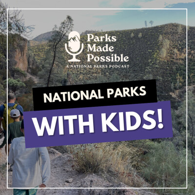 National Parks with Kids! Best National Parks for Kids and our Tricks to Guarantee a great Trip cover