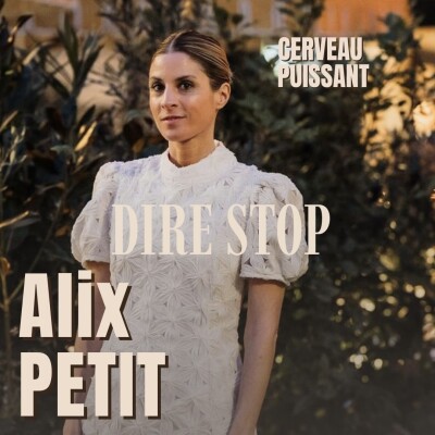 Alix Petit : dire stop sans trahir ce qu’on a construit. Responsabilité, résilience, entreprendre au front et choisir sa liberté. cover