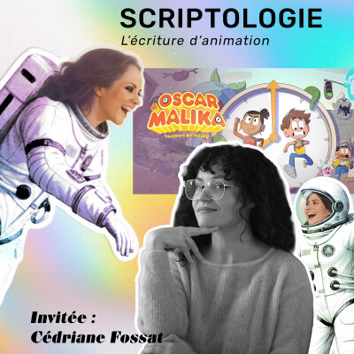 Scriptologie - épisode 4 - Cédriane Fossat et l'animation jeunesse cover
