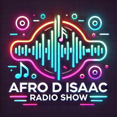 Afro D Isaac Radio Show – Édition du 5 au 11 mai 🎧🔥 cover