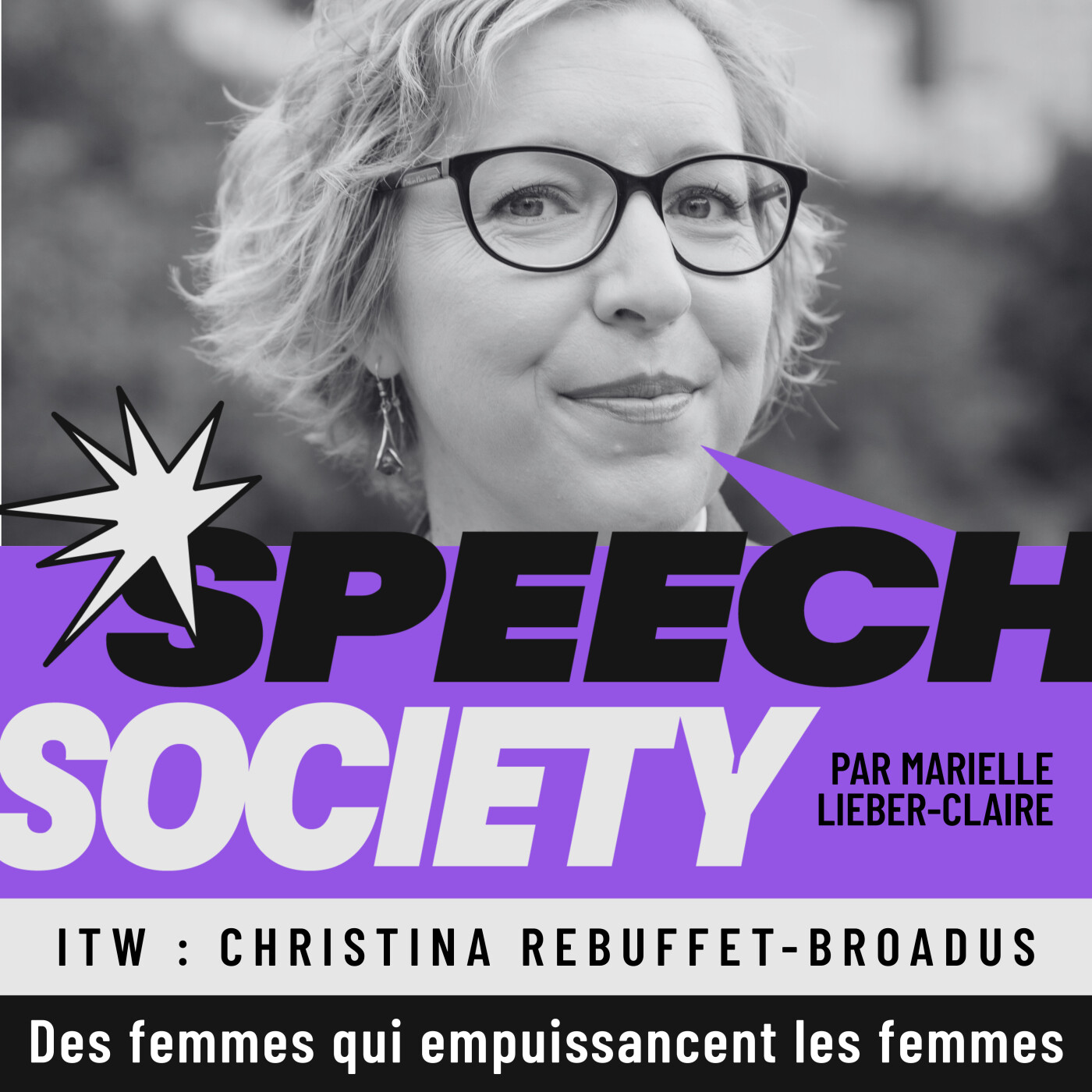 SPEECH SOCIETY - Le podcast Prise de parole en public qui booste le charisme et la confiance des femmes dirigeantes et conférencières