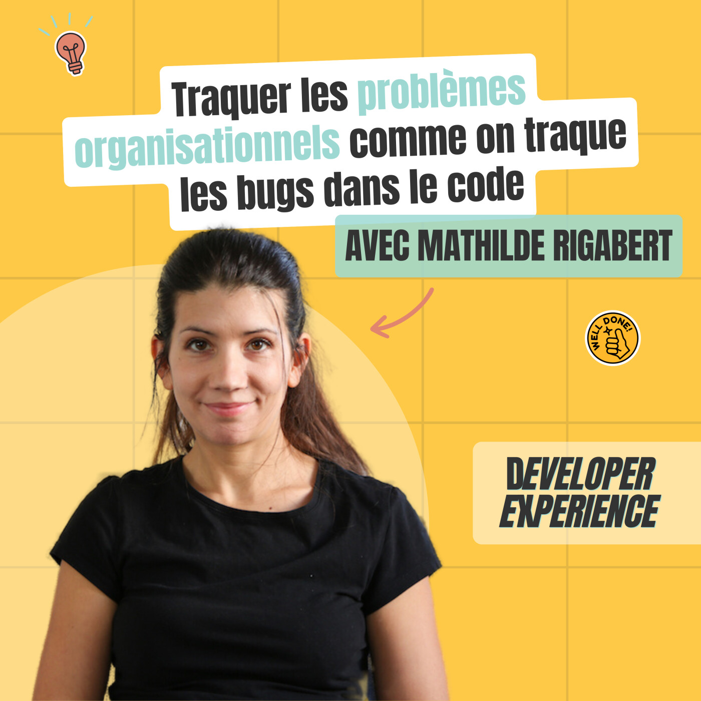 Mathilde : Traquer les problèmes organisationnels comme on traque les bugs dans le code episode artwork