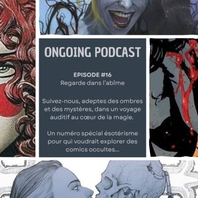 Ep. 16 - Ésotérisme et occulte dans les comics cover