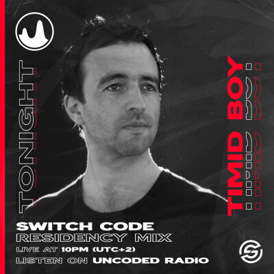 EP102 : Switch Code : Timid Boy [Tech House] cover