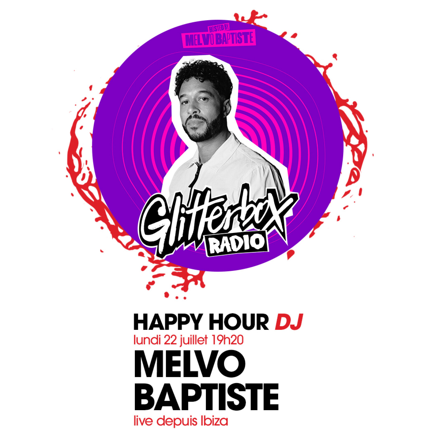 HAPPY HOUR DJ : MELVO BAPTISTE