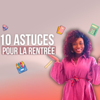 3.92 - Budget rentrée : 10 astuces pour économiser et rester zen cover