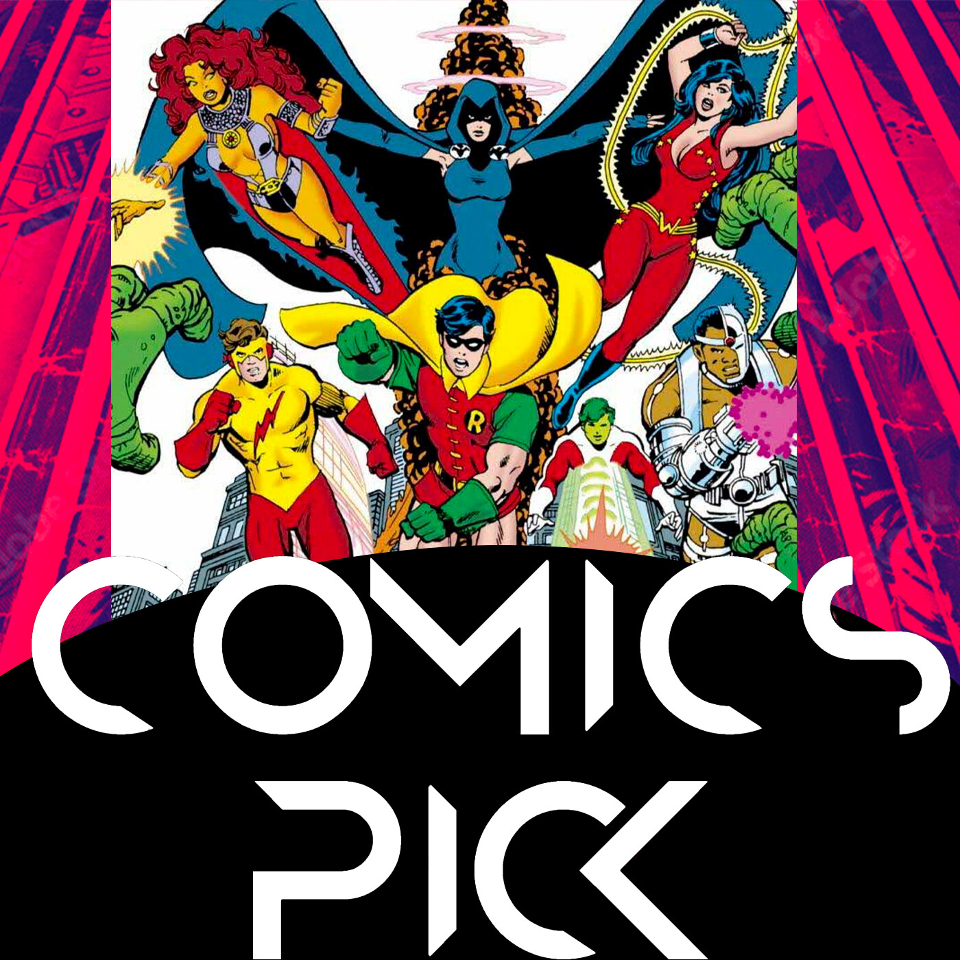 HS #10 - The New Teen Titans, les sidekicks devenus légendes