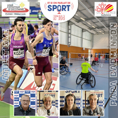 Émission N°154 - Athlétisme et Para Badminton cover