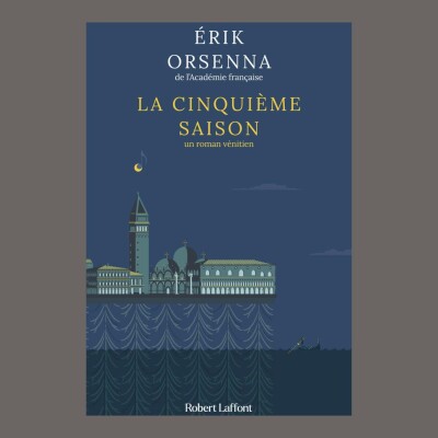 Erik Orsenna - La cinquième saison : un roman vénitien cover