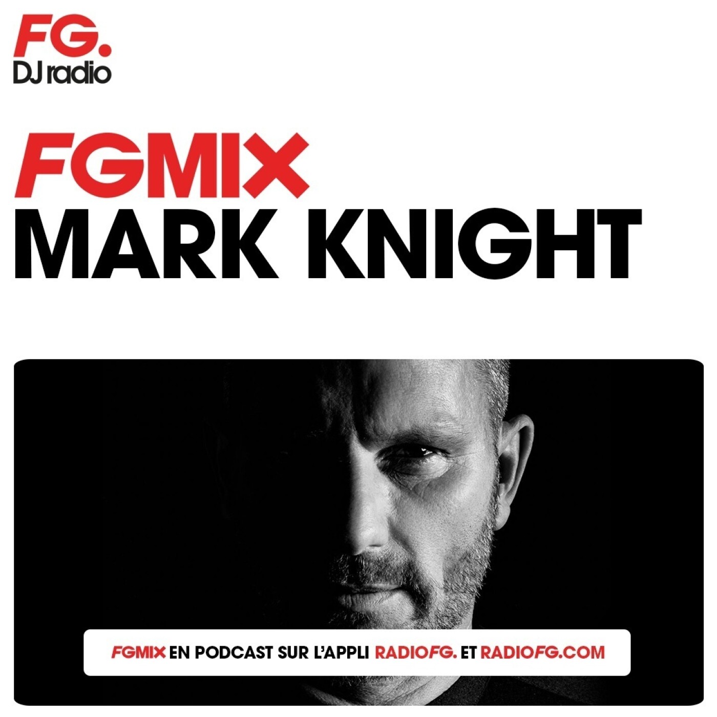 FG MIX : MARK KNIGHT episode artwork