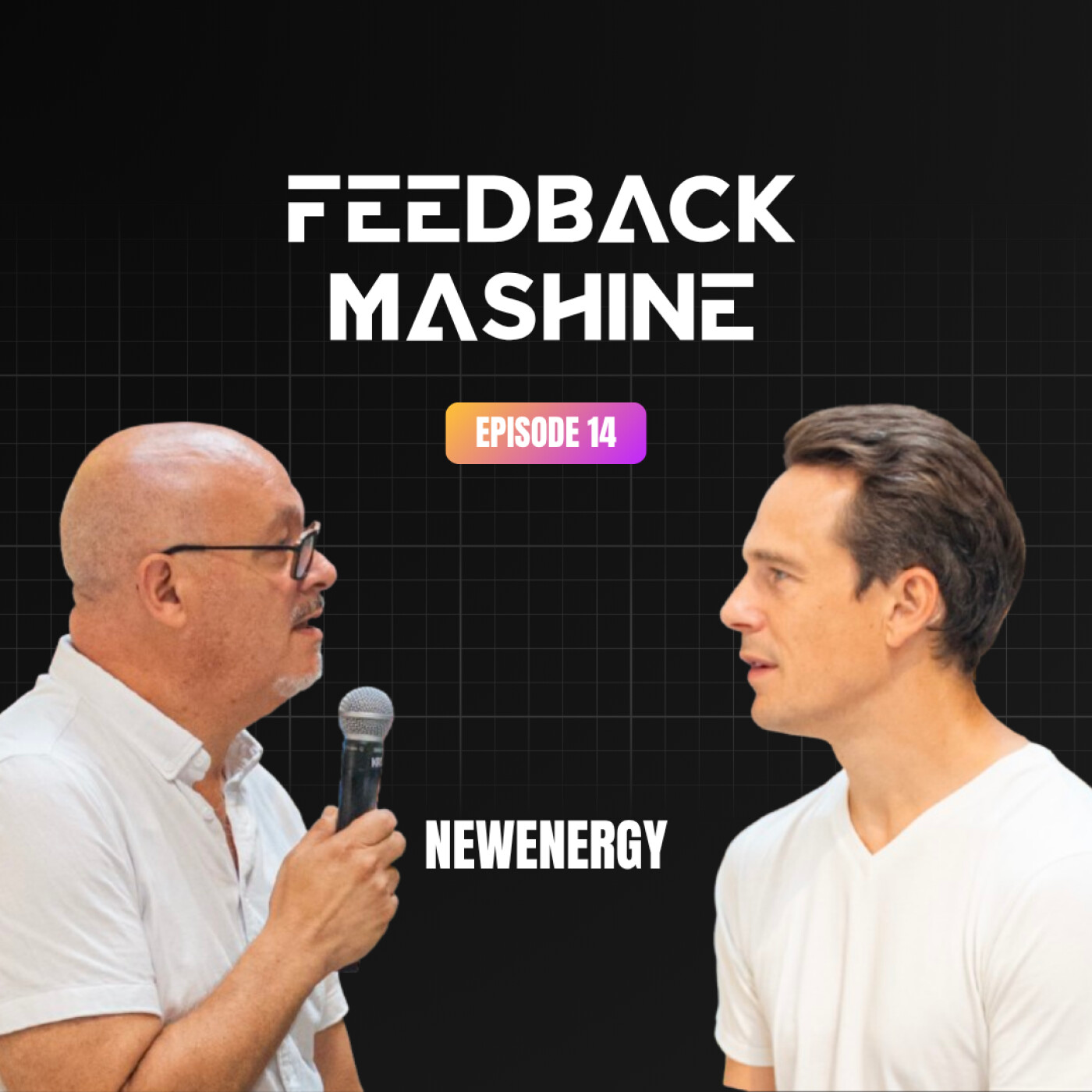 Feedback Mashine #1 - NewEnergy : canaliser la puissance, capter le client episode artwork
