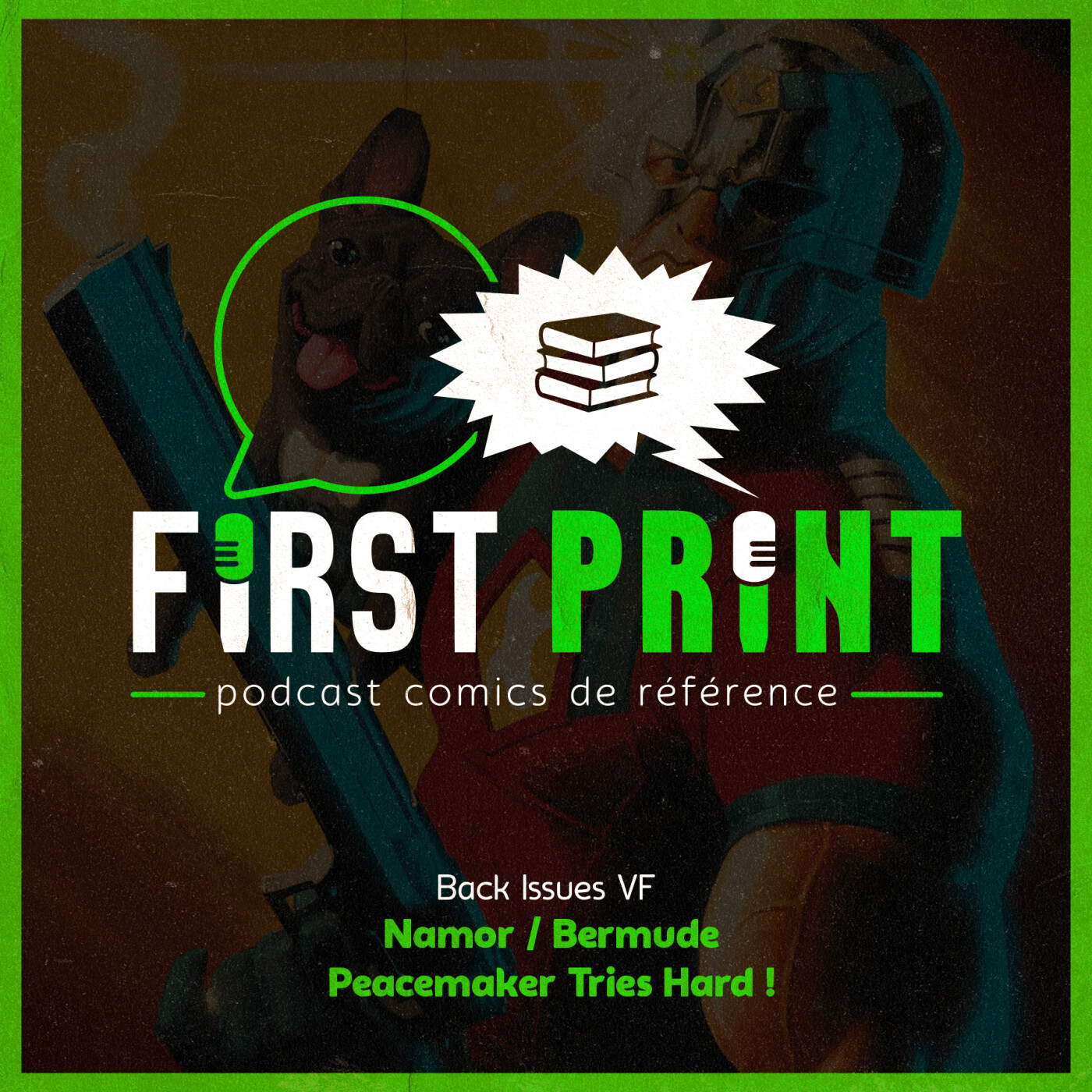 First Print - Votre podcast comics (& BD) préféré !
