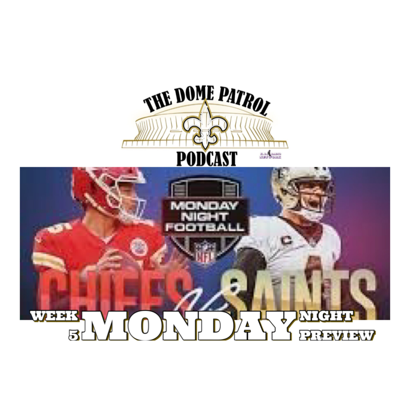 Saints vs Chiefs Week 5 Preview