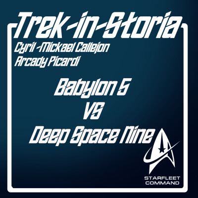 Trek In Storia S02E05 :Babylon 5 VS Star trek Deep Space Nine cover