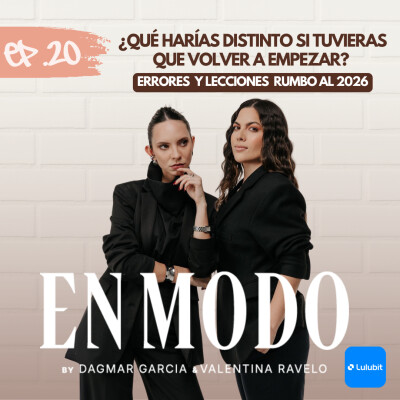 ¿Qué harías distinto si tuvieras que volver a empezar? : Errores, lecciones y lo que aprendimos rumbo al 2026 | Ep20-T3⚡️ cover