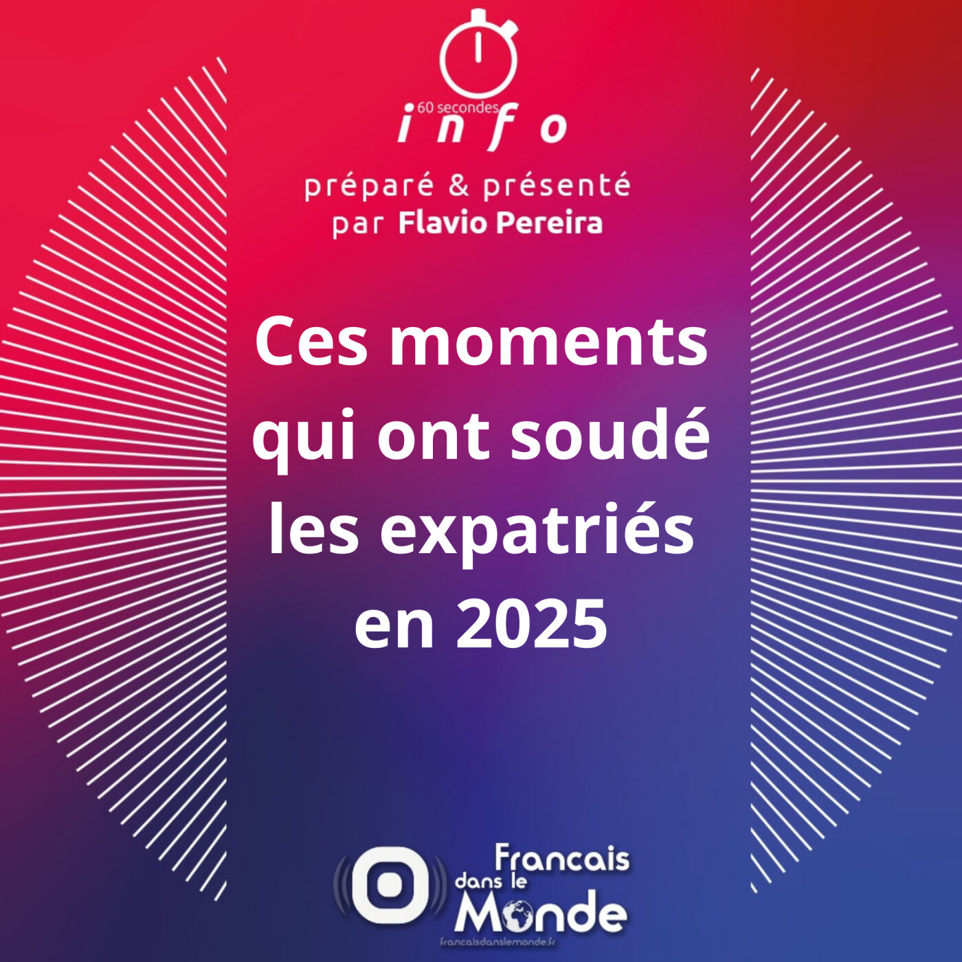 Ces moments qui ont soudé les expatriés en 2025