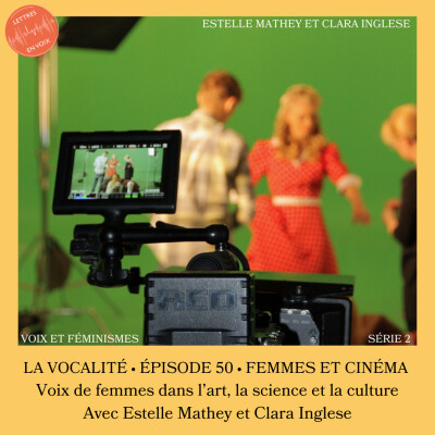 ÉPISODE 50 • Femmes et cinéma • Estelle Mathey et Clara Inglese cover