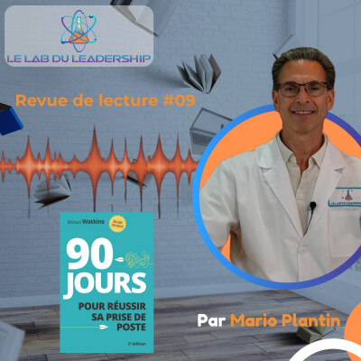 Revue de lecture #09 : Les 3 pièges mortels de vos 90 premiers jours cover