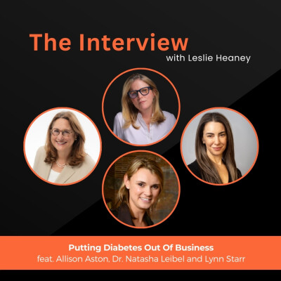 Putting Diabetes Out Of Business - feat. Allison Aston, Dr. Natasha Leibel, and Lynn Starr cover
