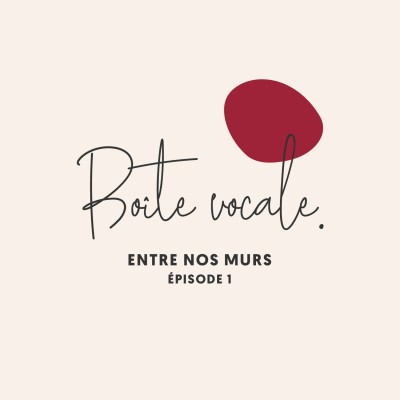 Boîte Vocale • Entre nos murs #01 cover