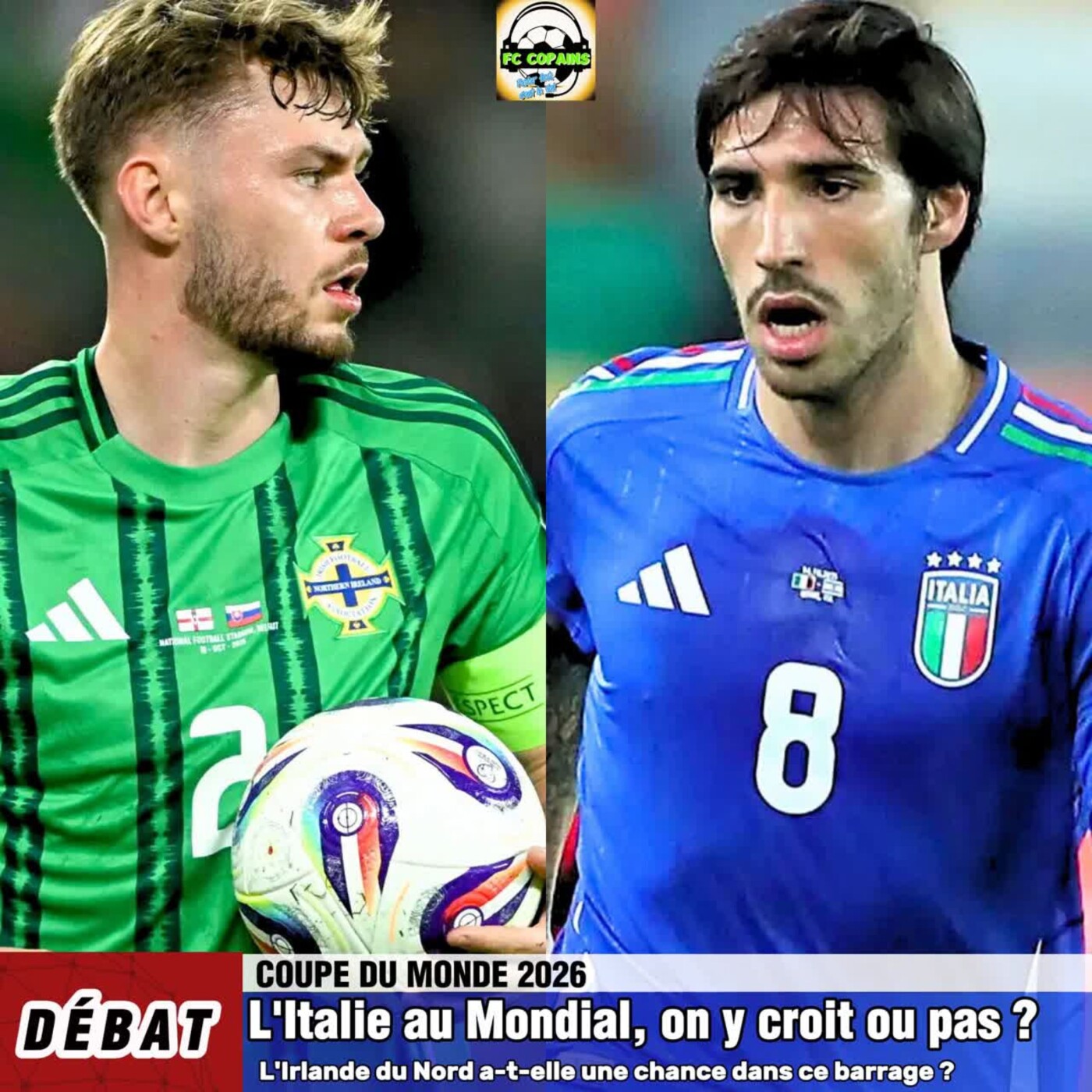 Débat Coupe du Monde 2026 - L'Italie🇮🇹 au Mondial🏆 on y croit ou pas❓🤔