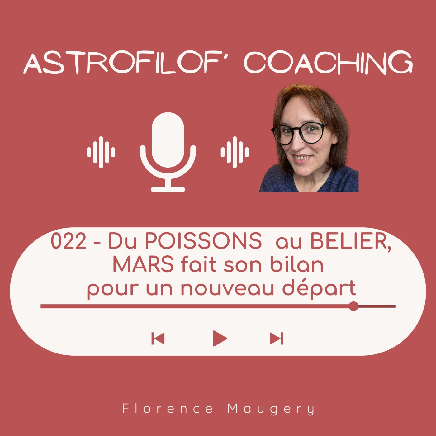 022 - Du Poissons au Bélier, Mars fait son bilan pour un nouveau départ episode artwork