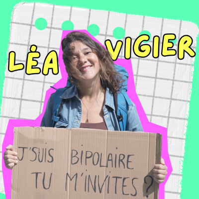 118. Léa Vigier, l'histoire d'une aventurière bipolaire cover