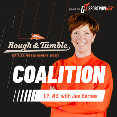 EP. 3 Jen Barnes, fondatrice de Rough and Tumble, 1er women's sports bar aux USA (english version) cover