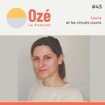 Épisode 43 - Laura et les circuits courts cover