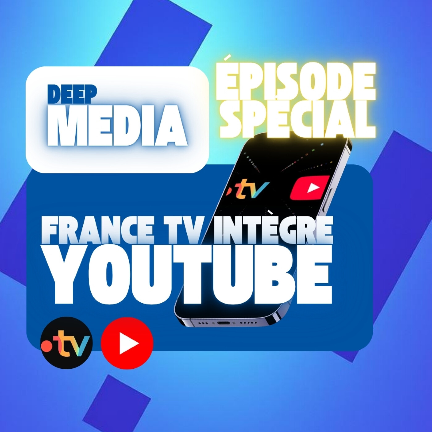 ✅ Episode bonus : France Télévisions intègre Youtube 🎙️ Deep Capsule spéciale - Deep Media 🎧 episode artwork