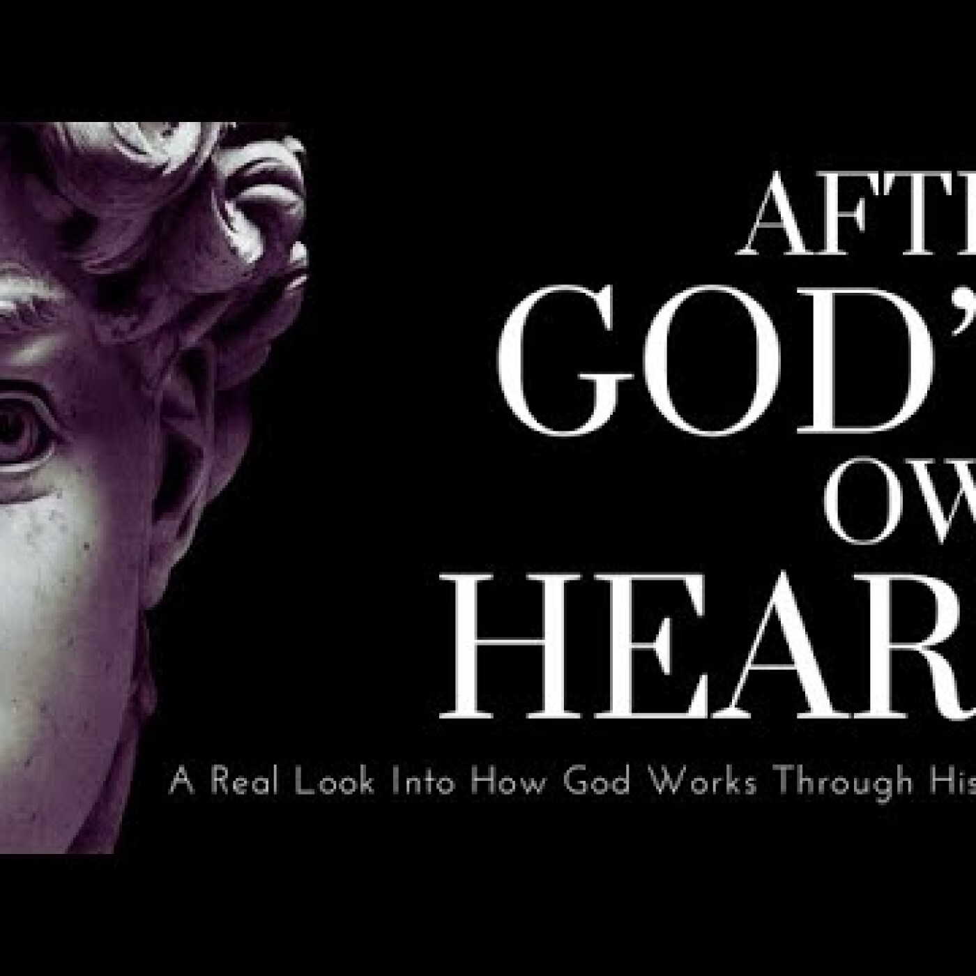 After God's Own Heart - Part 7: A Heart in Need of Mercy