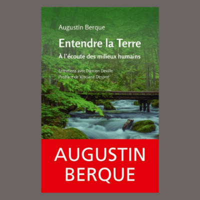 Augustin Berque et Damien Deville - Entendre la Terre cover