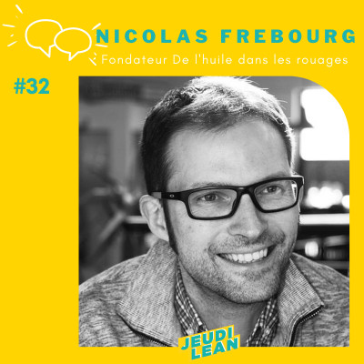 #32 - On s'inspire avec Nicolas Frébourg - Arbre des causes, norme ISO & conduite du changement cover