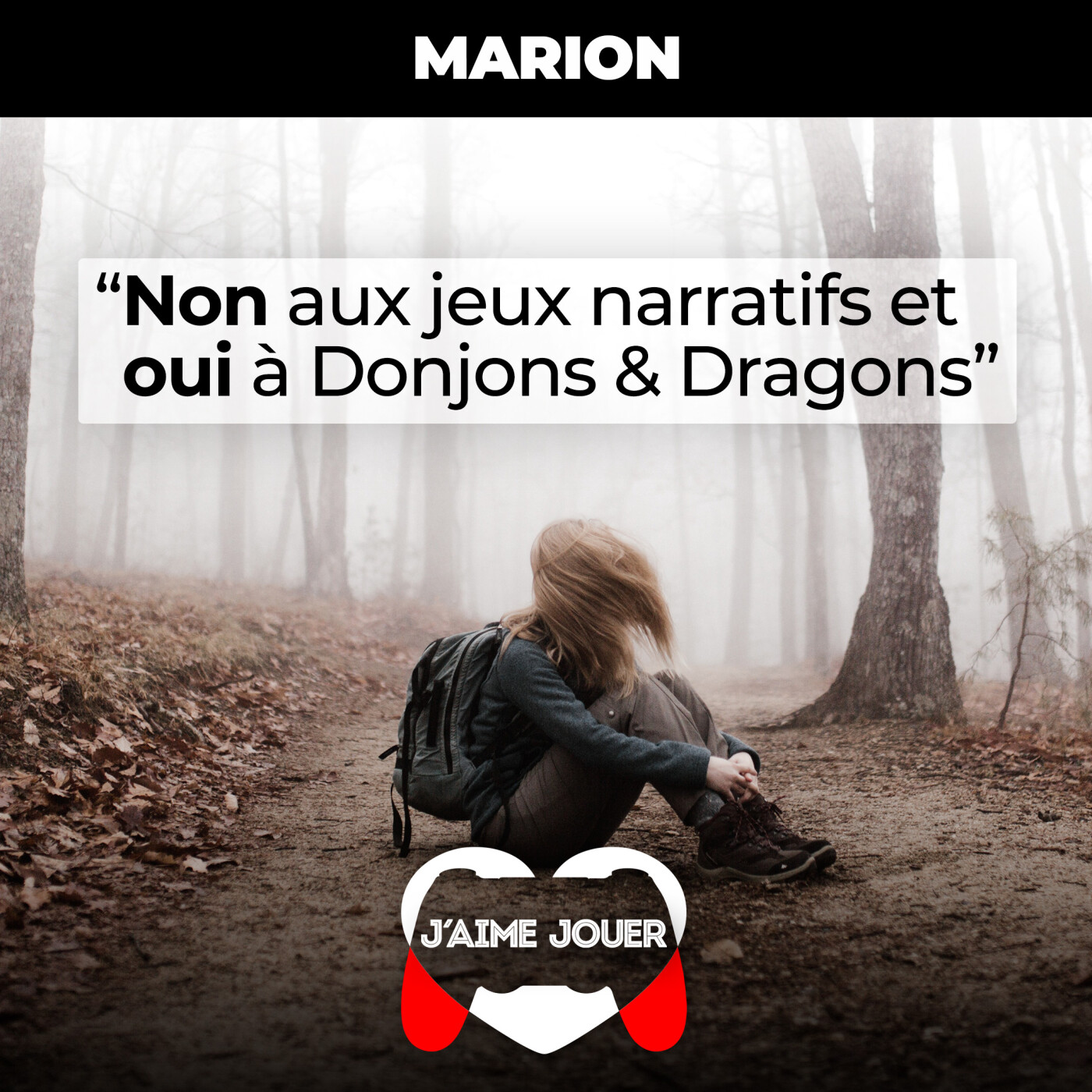 #120-MARION--NON aux jeux narratifs et OUI à Donjons et Dragons 🏰 🐲