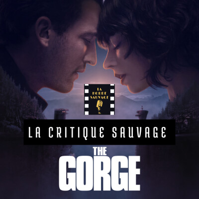 Critique Sauvage n°2 - The Gorge de Scott Derrickson [Sans spoilers] cover