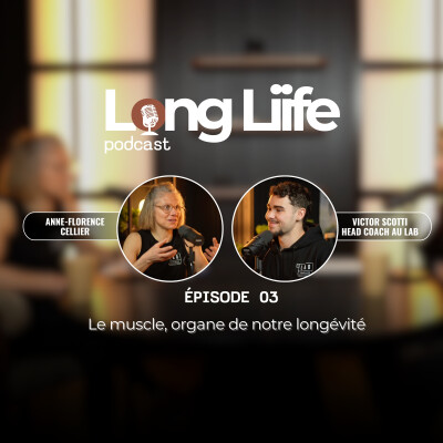 Episode 3 - Et si vos muscles étaient la clé pour vieillir en bonne santé ? cover