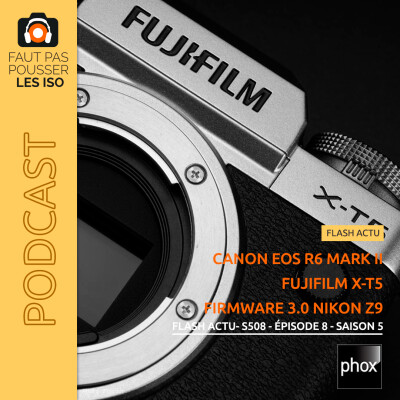 FLASH ACTU - S508 - Canon EOS R6 Mark II, Fujifim X-T5, firmware 3.0 Nikon Z9 cover