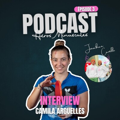 Episode #3 - De la dictature argentine, au sport de haut niveau avec Camilla cover