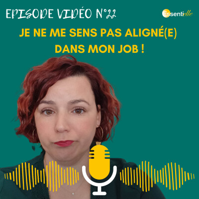 Je ne me sens pas aligné(e) dans mon job : comment retrouver du sens et ma place ? cover