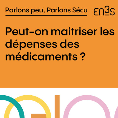 Peut-on maîtriser les dépenses des médicaments ? cover