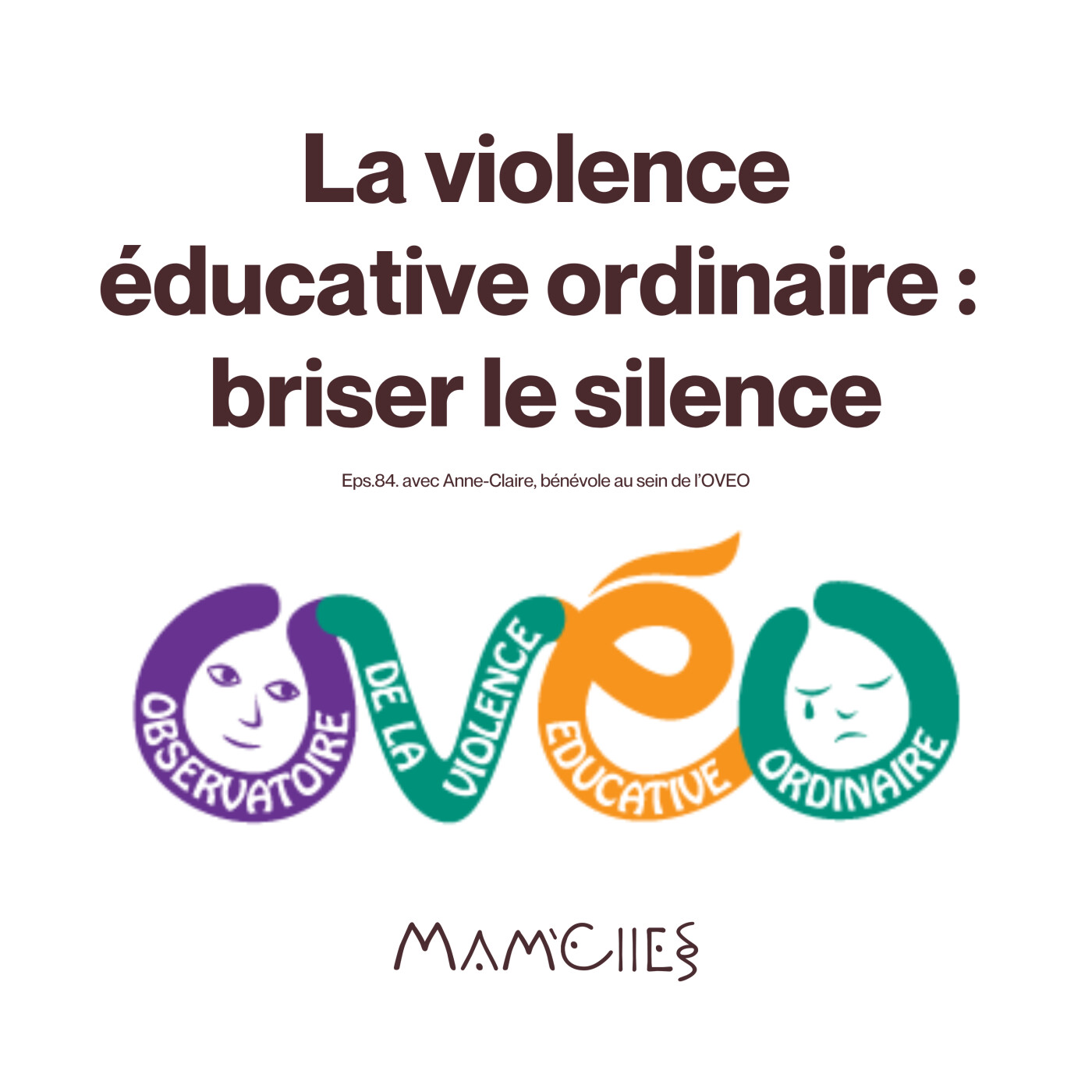 La violence éducative ordinaire : briser le silence