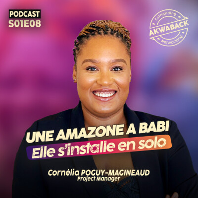 "Une Amazone à Babi" avec Cornelia Poguy-Magineaud - Akwaback S01E08 cover