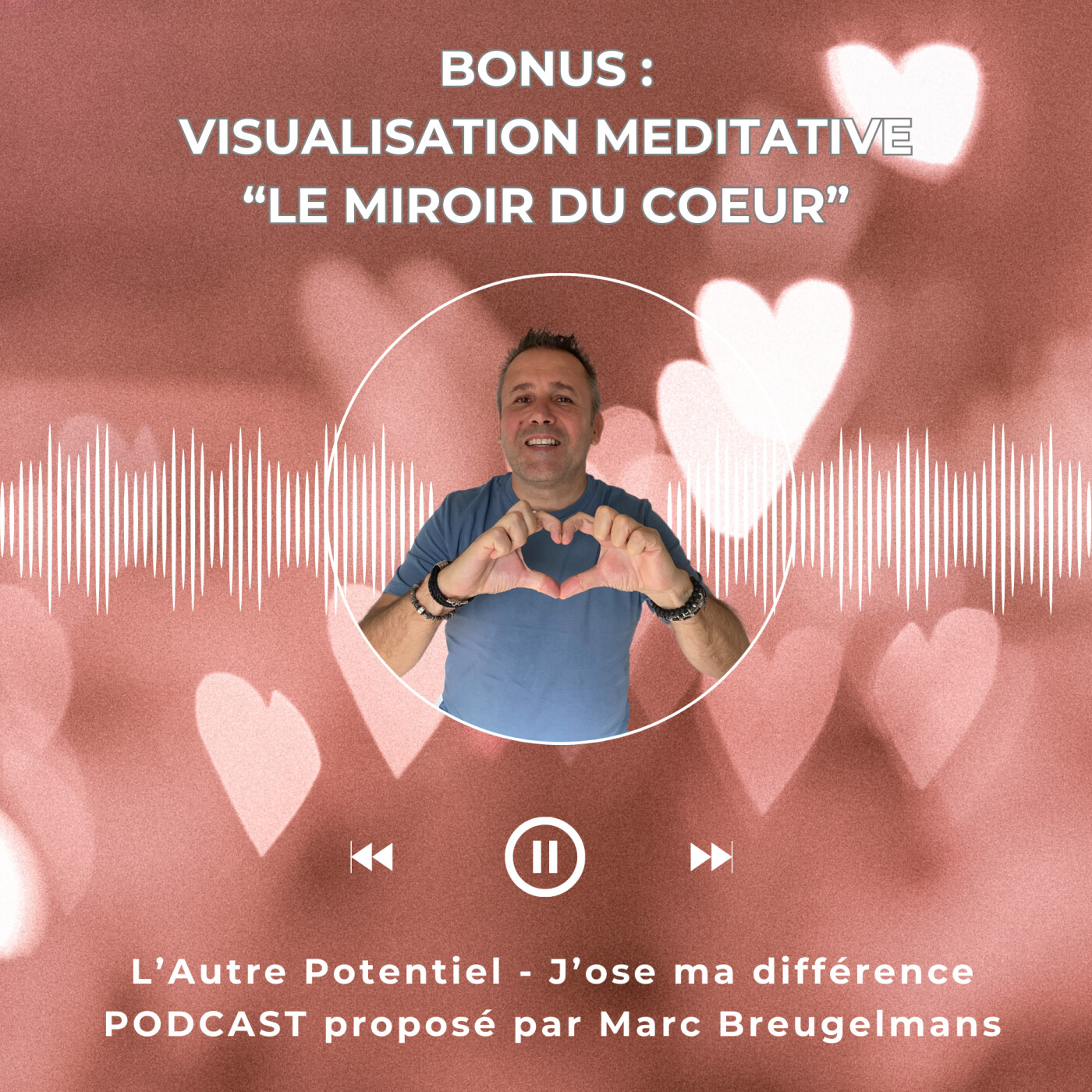 Episode 57 - Bonus - Visualisation méditative 'Le miroir du coeur' episode artwork