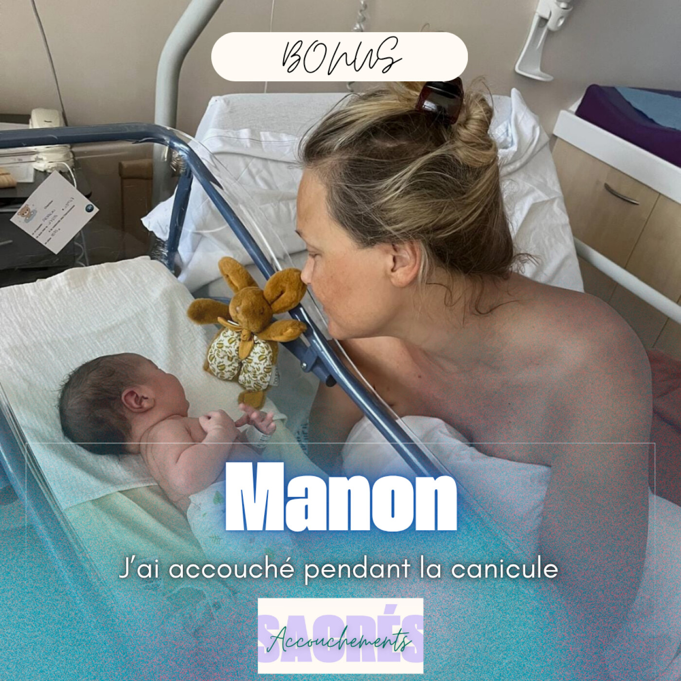 BONUS - Manon - J'ai accouché pendant la canicule episode artwork