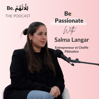 Be. Passionnate with Salma Langar cover