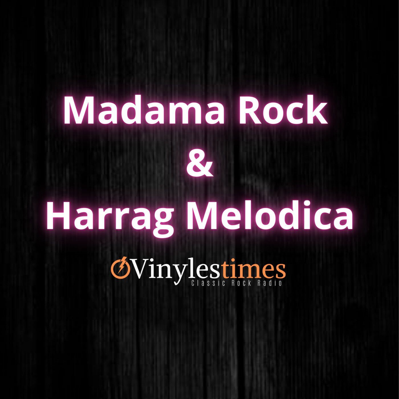 Harrag Melodica & Madama Rock 27 05 2024 on Vinylestimes Classic Rock Radio
