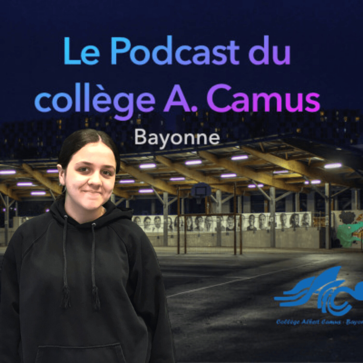 Le podcast du collège A. Camus - Bayonne